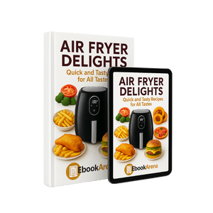 Air Fryer Delights Quick and Tasty Recipes for All Tastes