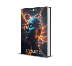 The Power of Meditation – Unlock Inner Peace & Mental Clarity